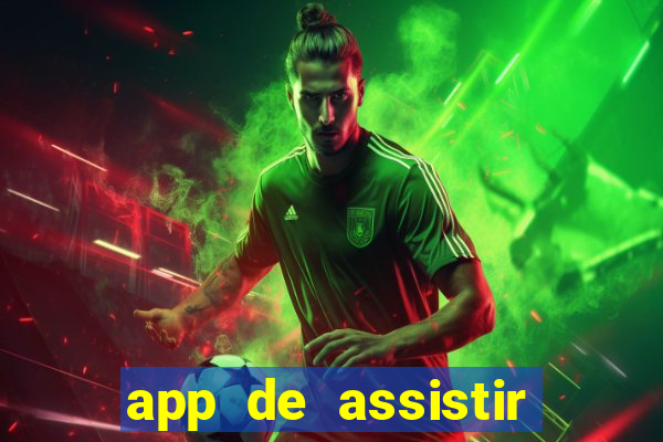 app de assistir jogo ao vivo gratis